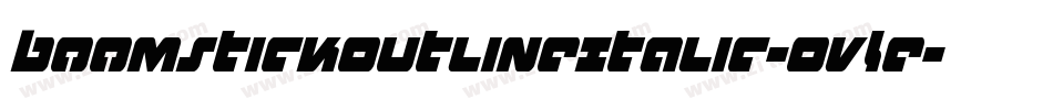 BoomstickOutlineItalic-OvLe字体转换