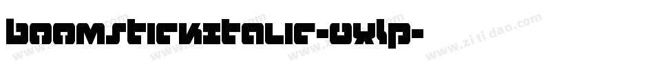 BoomstickItalic-0XLP字体转换