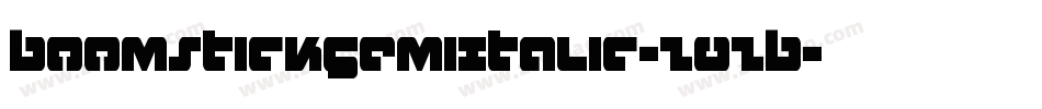 BoomstickSemiItalic-Z0ZB字体转换