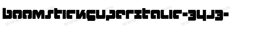 BoomstickSuperItalic-34j3字体转换