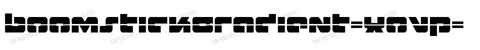 BoomstickGradient-XoVP字体转换