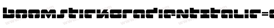 BoomstickGradientItalic-gV04字体转换