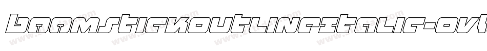 BoomstickOutlineItalic-OvLe字体转换