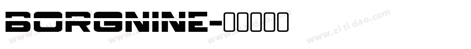 Borgnine字体转换