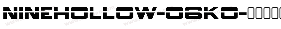NineHollow-O6KO字体转换