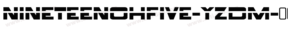 Nineteenohfive-yZdm字体转换