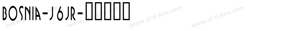 Bosnia-j6jR字体转换
