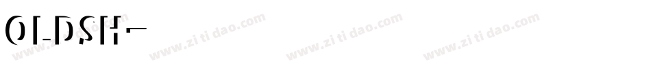 OLDSH字体转换