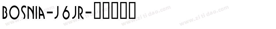 Bosnia-j6jR字体转换