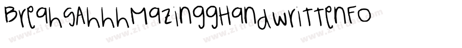 BreahsAhhhMazinggHandwrittenFontXd-JOYE字体转换