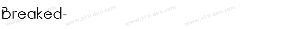 Breaked字体转换