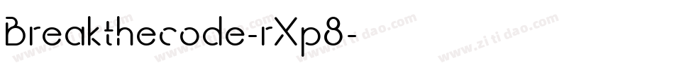 Breakthecode-rXp8字体转换