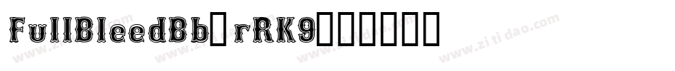 FullBleedBb-rRK9字体转换