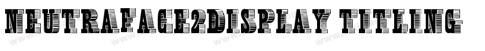 Neutraface2Display-Titling字体转换