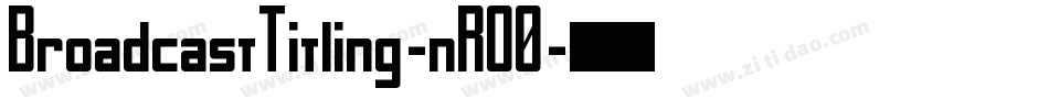 BroadcastTitling-nRO0字体转换