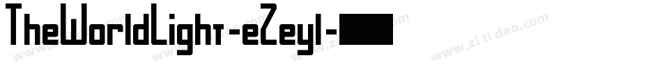 TheWorldLight-eZeyl字体转换
