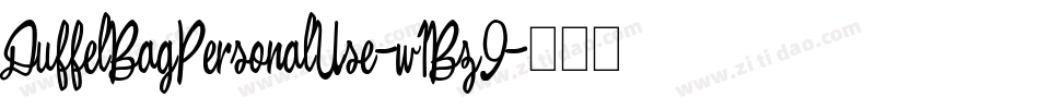 DuffelBagPersonalUse-w1Bz9字体转换
