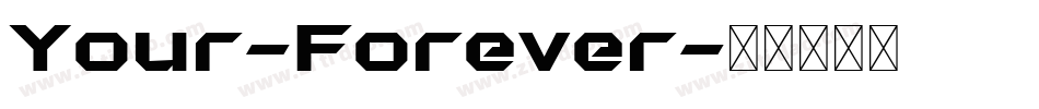 Your-Forever字体转换