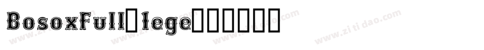 BosoxFull-1ege字体转换