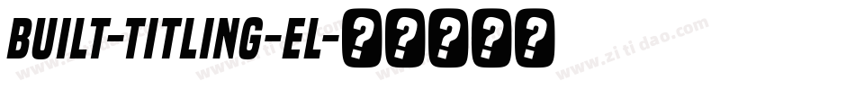 Built-Titling-El字体转换