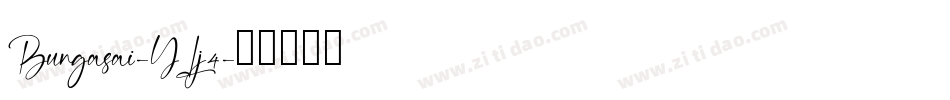 Bungasai-YLj4字体转换
