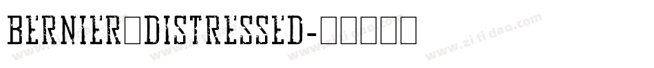 BERNIER_Distressed字体转换