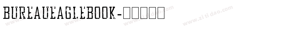 BureauEagleBook字体转换