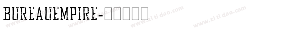 BureauEmpire字体转换
