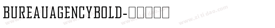 BureauAgencyBold字体转换