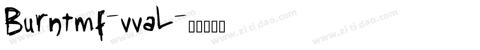 Burntmf-vvaL字体转换