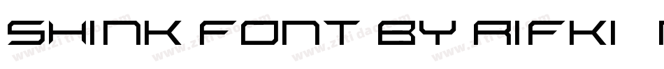 Shink-Font-by-Rifki-7NTypes-2字体转换
