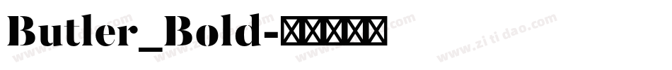 Butler_Bold字体转换