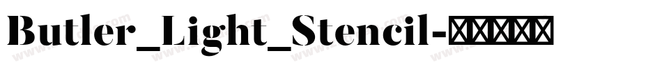 Butler_Light_Stencil字体转换