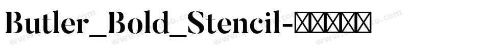 Butler_Bold_Stencil字体转换