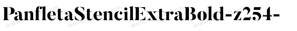 PanfletaStencilExtraBold-z254字体转换 PanfletaStencilExtraBold-z254字体转换