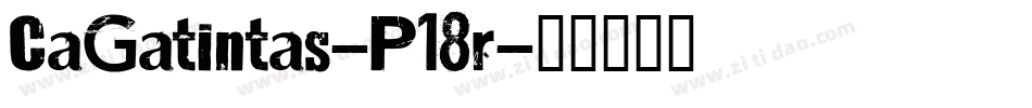CaGatintas-P18r字体转换