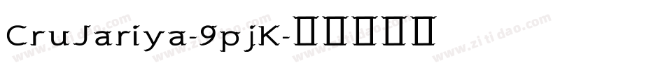 CruJariya-9pjK字体转换