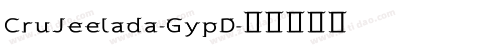 CruJeelada-GypD字体转换
