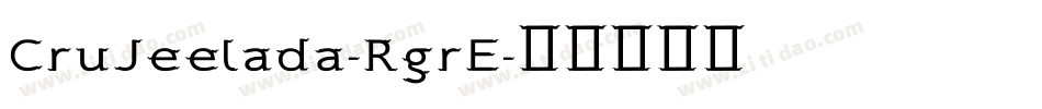 CruJeelada-RgrE字体转换
