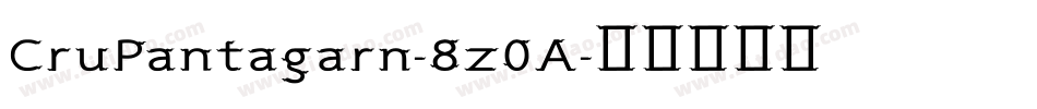 CruPantagarn-8z0A字体转换