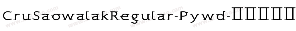 CruSaowalakRegular-Pywd字体转换
