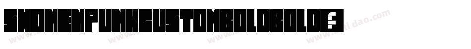 ShonenPunkCustomBoldBold-RJK3字体转换