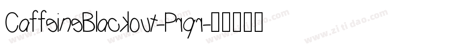 CaffeineBlackout-Prqr字体转换