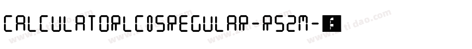 CalculatorLcdsRegular-R5ZM字体转换