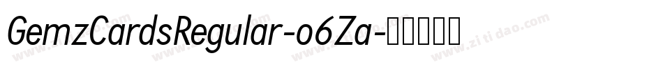 GemzCardsRegular-o6Za字体转换