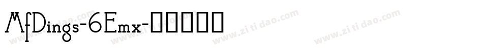 MfDings-6Emx字体转换