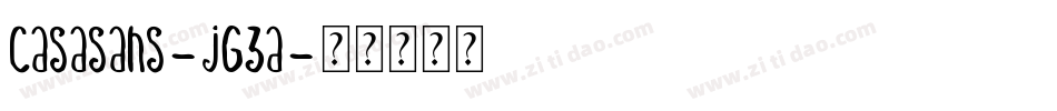 CasaSans-JG3a字体转换