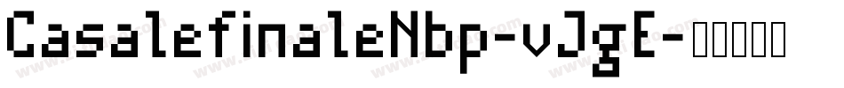 CasalefinaleNbp-vJgE字体转换