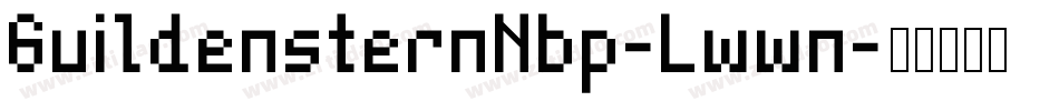 GuildensternNbp-Lwwn字体转换