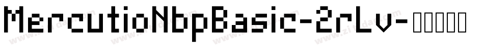 MercutioNbpBasic-2rLv字体转换